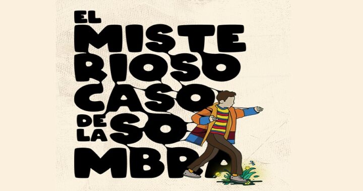 El misterioso caso de la sombra: tiempo de cambios