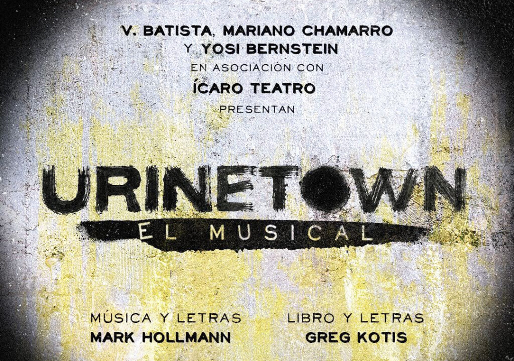 En Urinetown, hasta hacer pipí tiene un precio