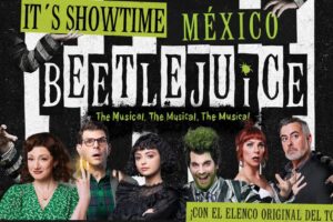 Beetlejuice regresó a México
